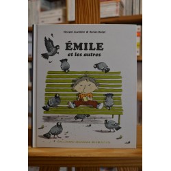 Émile et les autres Cuvellier Badel Gallimard Giboulées Album jeunesse livre occasion Lyon