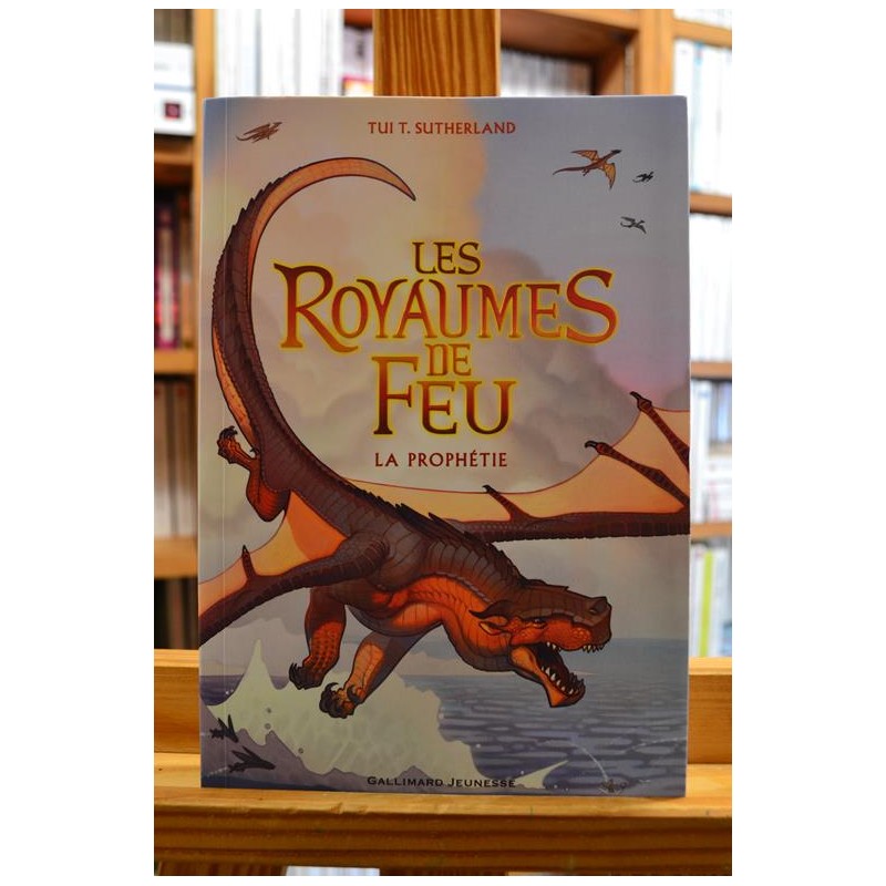 Les Royaumes de feu  1 La prophétie Sutherland dragons fantastique Roman jeunesse 9 ans Gallimard livres occasion Lyon