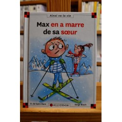 Max en a marre de sa soeur Max et Lili Saint Mars Bloch Calligram 6-9 ans Livre jeunesse occasion Lyon