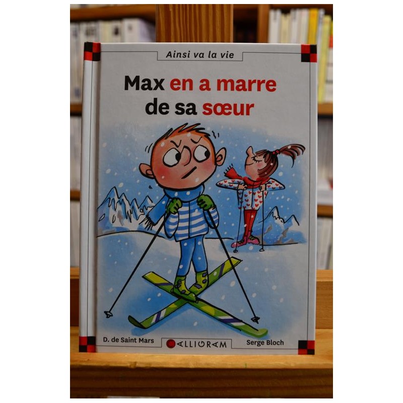 Max en a marre de sa soeur Max et Lili Saint Mars Bloch Calligram 6-9 ans Livre jeunesse occasion Lyon