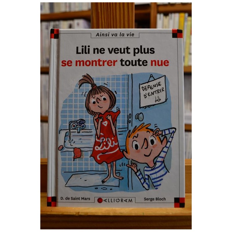 Lili ne veut plus se montrer toute nue Max et Lili Saint Mars Bloch Calligram 6-9 ans Livre jeunesse occasion Lyon