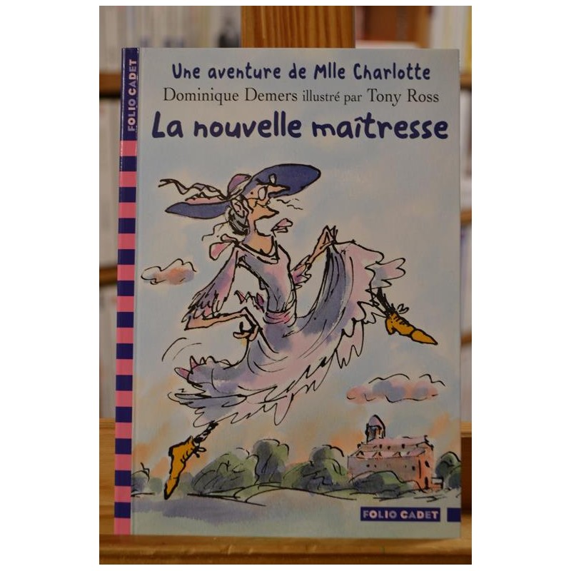 Mlle Charlotte 1 La nouvelle maîtresse Demers Ross Folio cadet premiers romans 8 ans jeunesse occasion Lyon
