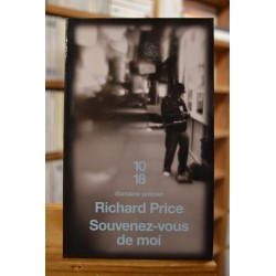 Souvenez vous de moi Richard Price 10*18 Récit Roman Policier Poche occasion Lyon