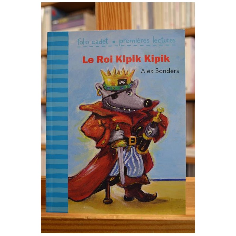 Le roi Kipik Kipik pirate Sanders Folio cadet premières lectures jeunesse occasion Lyon