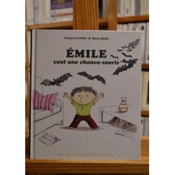 Émile veut une chauve-souris Cuvellier Badel Gallimard Giboulées Album jeunesse livre occasion Lyon