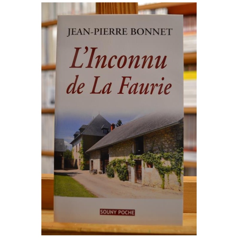 L'inconnu de La Faurie Bonnet Limousin Souny poche Roman Terroir livres occasion Lyon