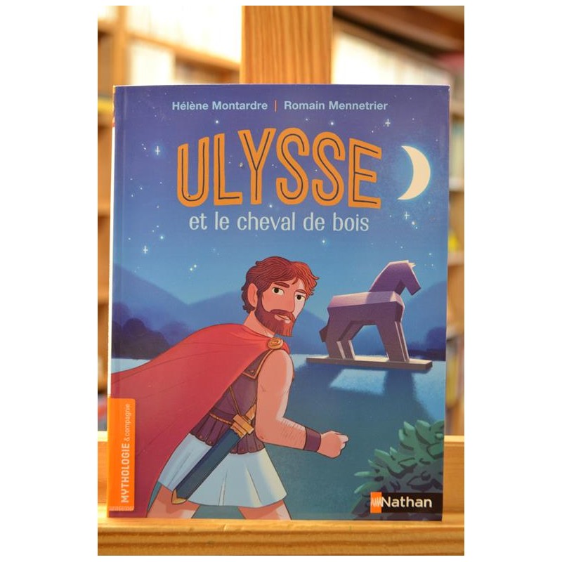 Ulysse et le cheval de bois Nathan Mythologie et compagnie Premières lectures romans jeunesse livre occasion