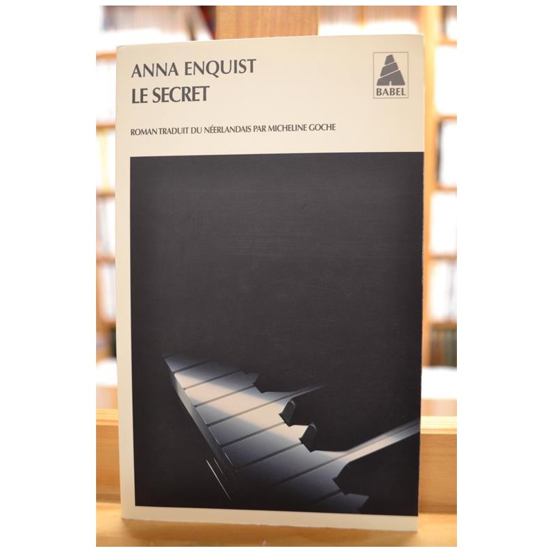 Le secret de Anna Enquist en poche Babel occasion