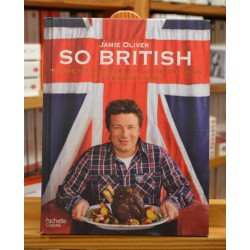 So british - Plus de 130 recettes qui vous feront aimer la cuisine anglaise Jamie Oliver Hachette Livre d'occasion