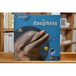 Les dauphins Kididoc animaux Nathan Documentaire 6 ans jeunesse livre occasion Lyon