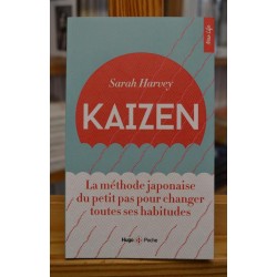 Kaizen La méthode japonaise du petit pas pour changer toutes ses habitudes Harvey Développement personnel Bien être Poche livre