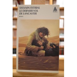 Le dernier vol de Lancaster, de Sylvain Estibal, en poche Babel occasion