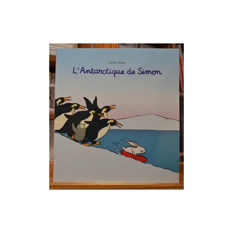 L'Antarctique de Simon Albert École des Loisirs Album souple jeunesse 6-8 ans occasion
