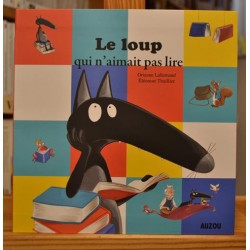 Le loup qui n'aimait pas lire Lallemand Thuillier Mes p'tits albums Auzou jeunesse 3-6 ans livres occasion Lyon