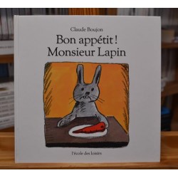 Bon appétit ! Monsieur Lapin Boujon L'école des loisirs 0-3 ans Album jeunesse occasion